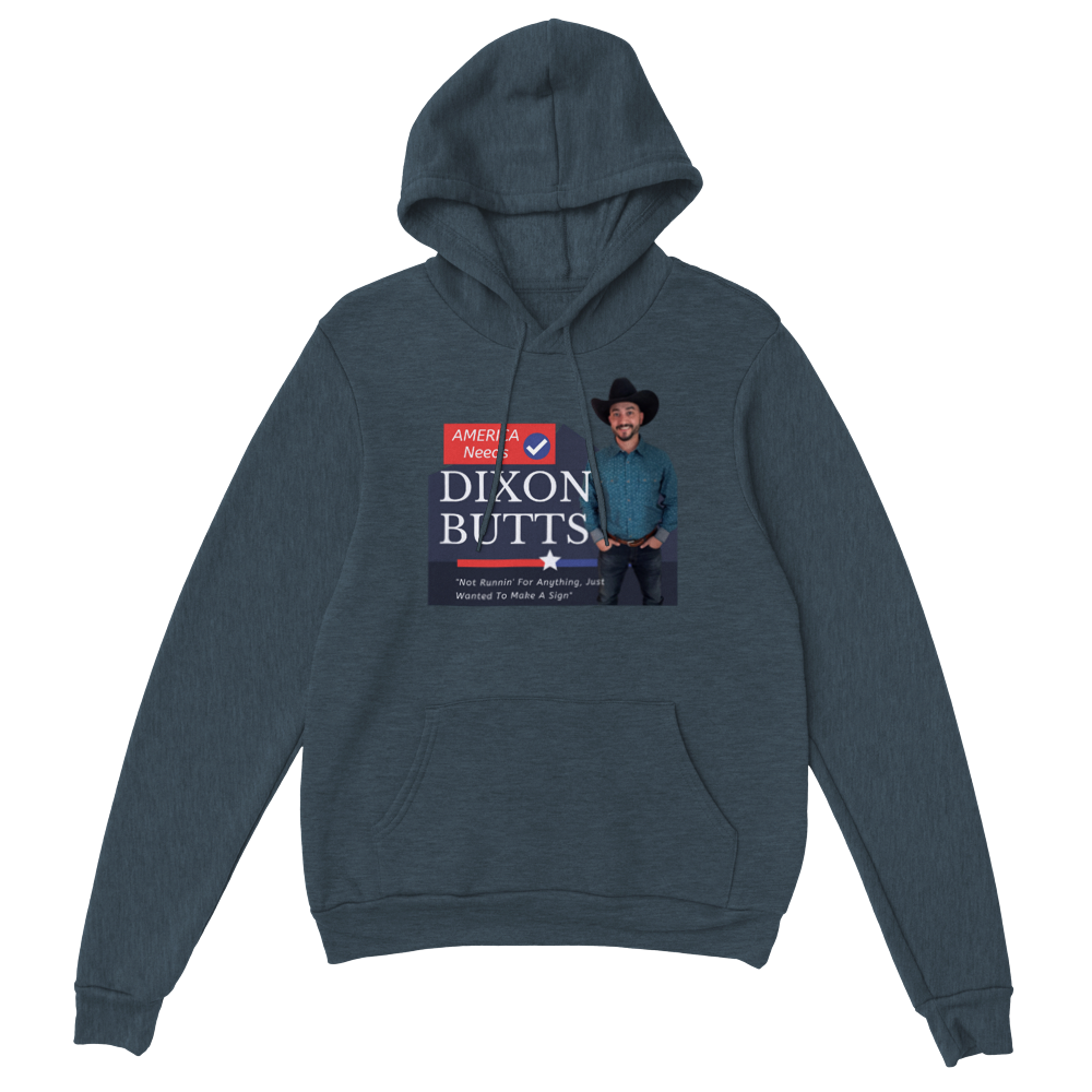 Dixon Butts Pullover Hoodie