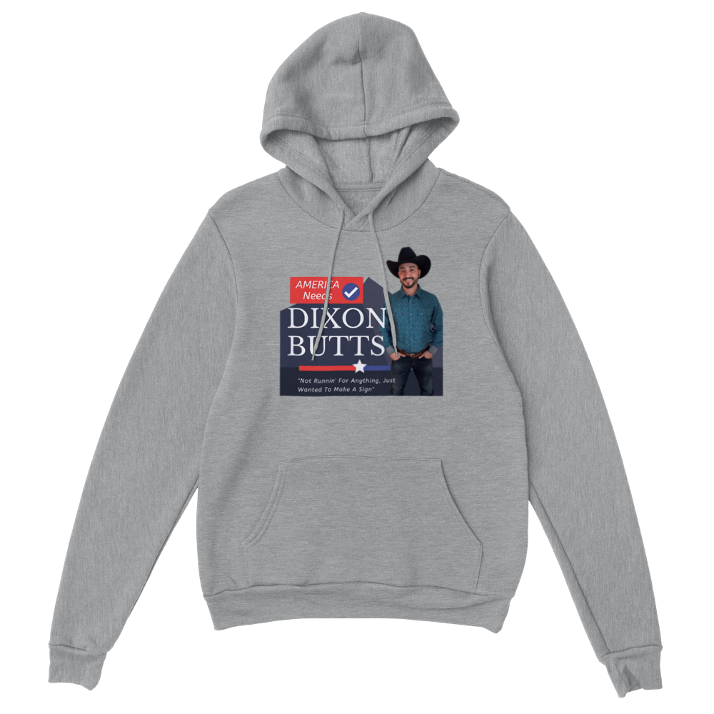 Dixon Butts Pullover Hoodie