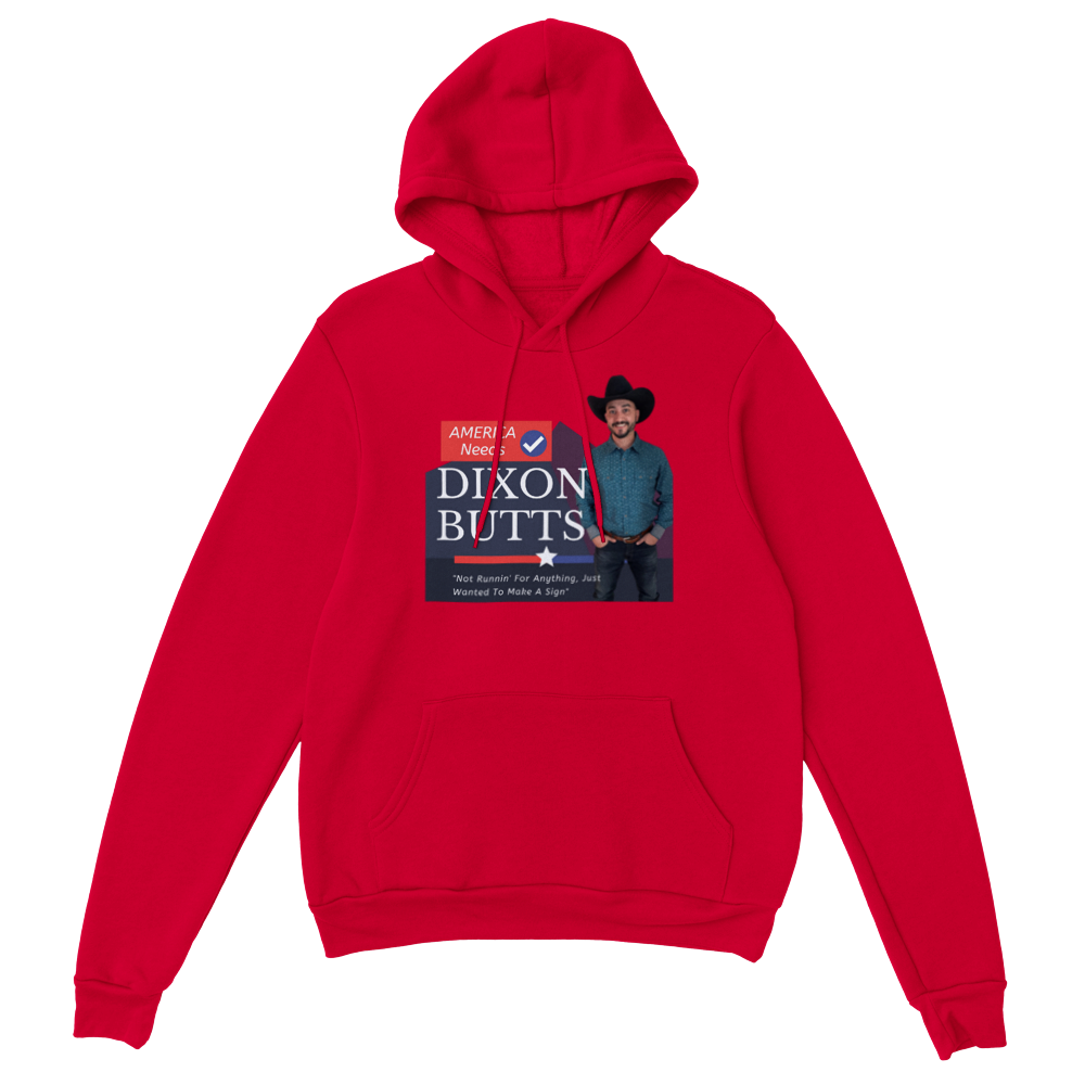 Dixon Butts Pullover Hoodie