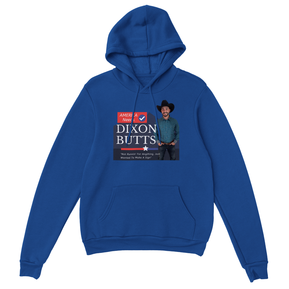 Dixon Butts Pullover Hoodie