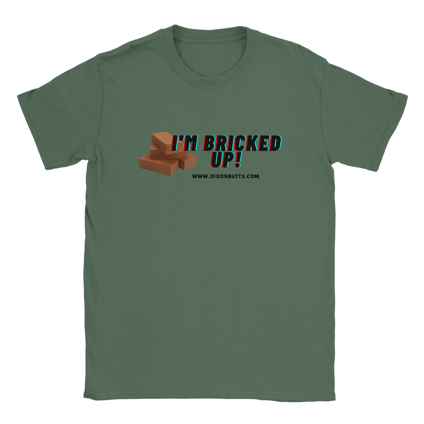 I'm Bricked Up - Unisex Shirt