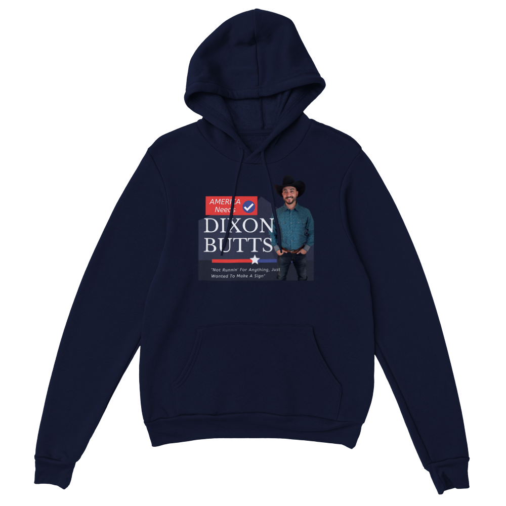 Dixon Butts Pullover Hoodie
