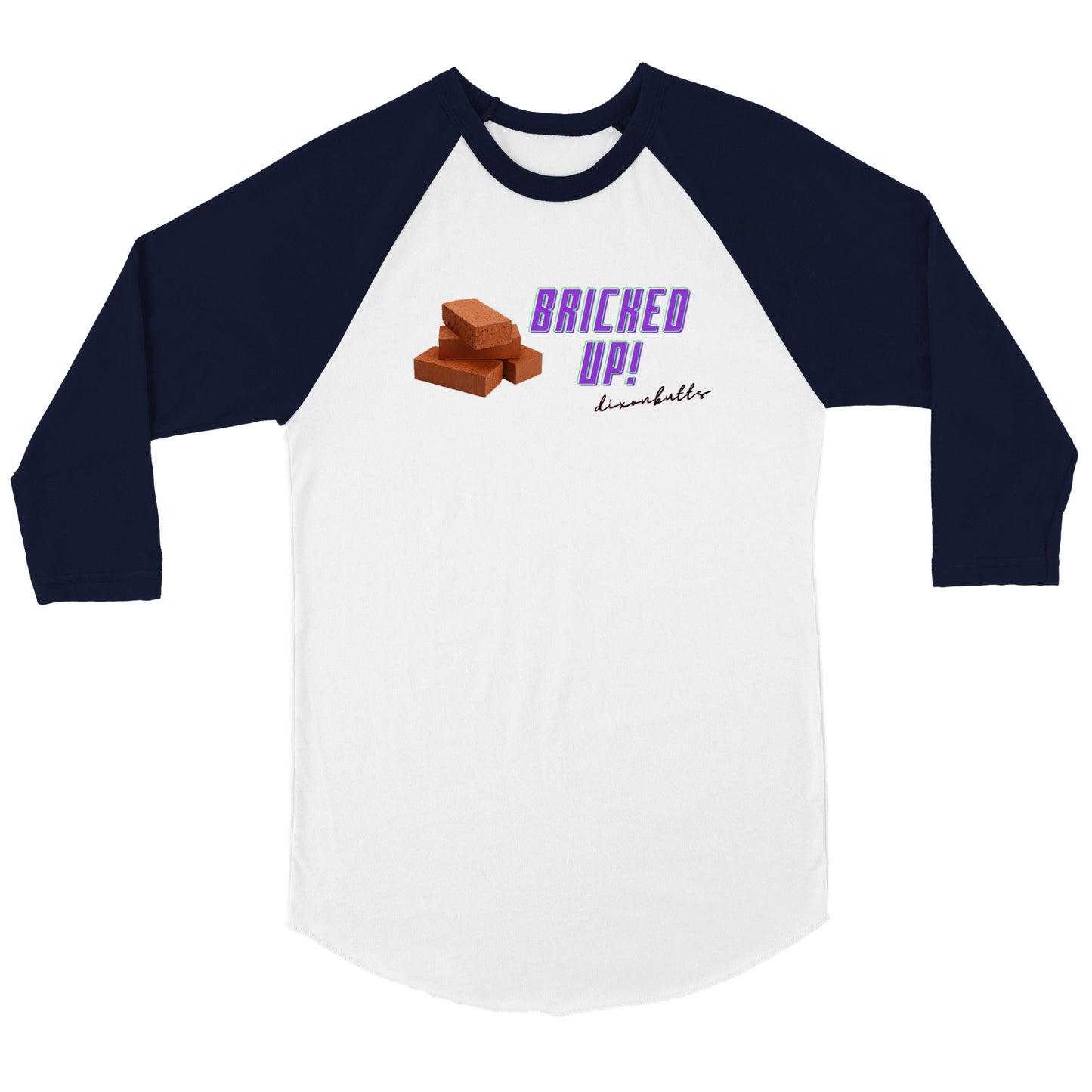 Bricked Up! - 3/4 Shirt