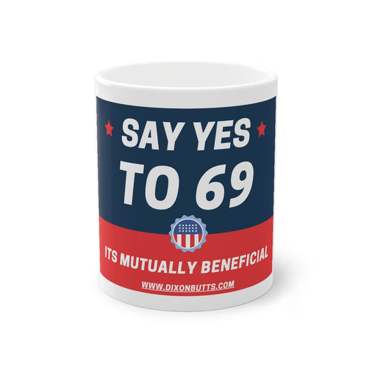TM*M Say Yes to 69 Mug
