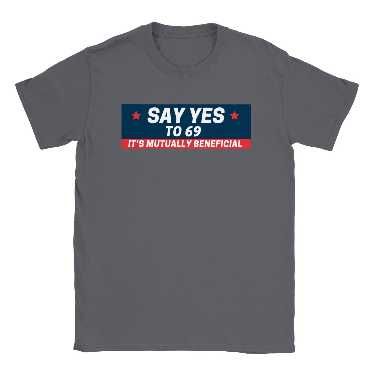 TM* Say Yes To 69 Shirt