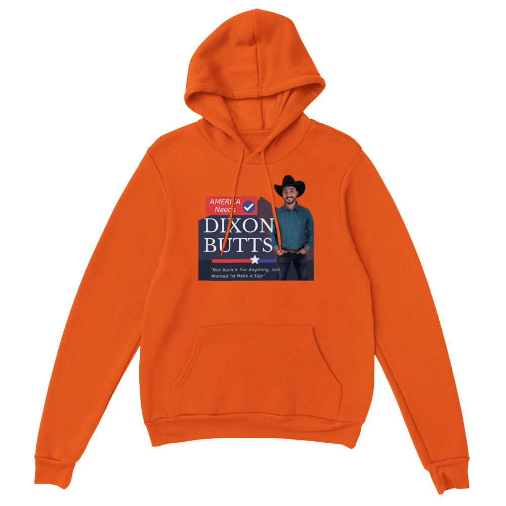 Dixon Butts Pullover Hoodie